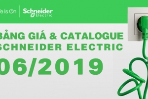 Bảng giá catalogue thiết bị điện Schnieder Tháng 6 năm 2019